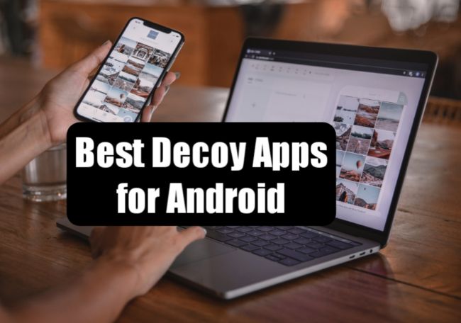 Best Decoy Apps for Android